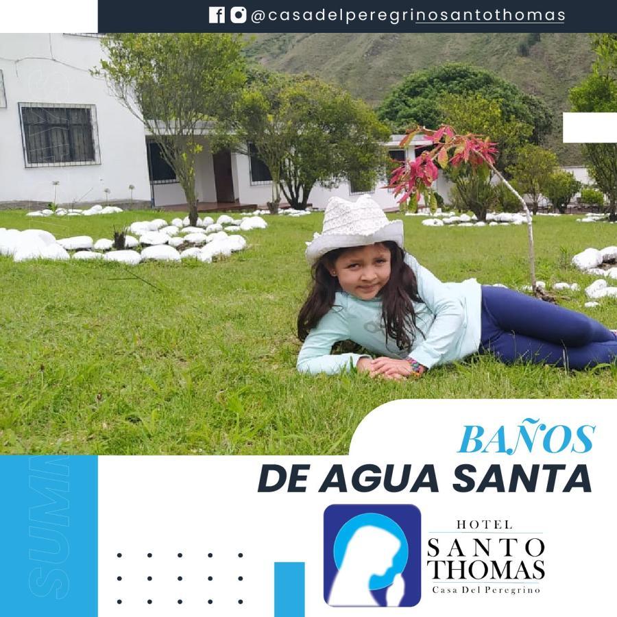 Hotel Casa del Peregrino Santo Thomas Baños Esterno foto