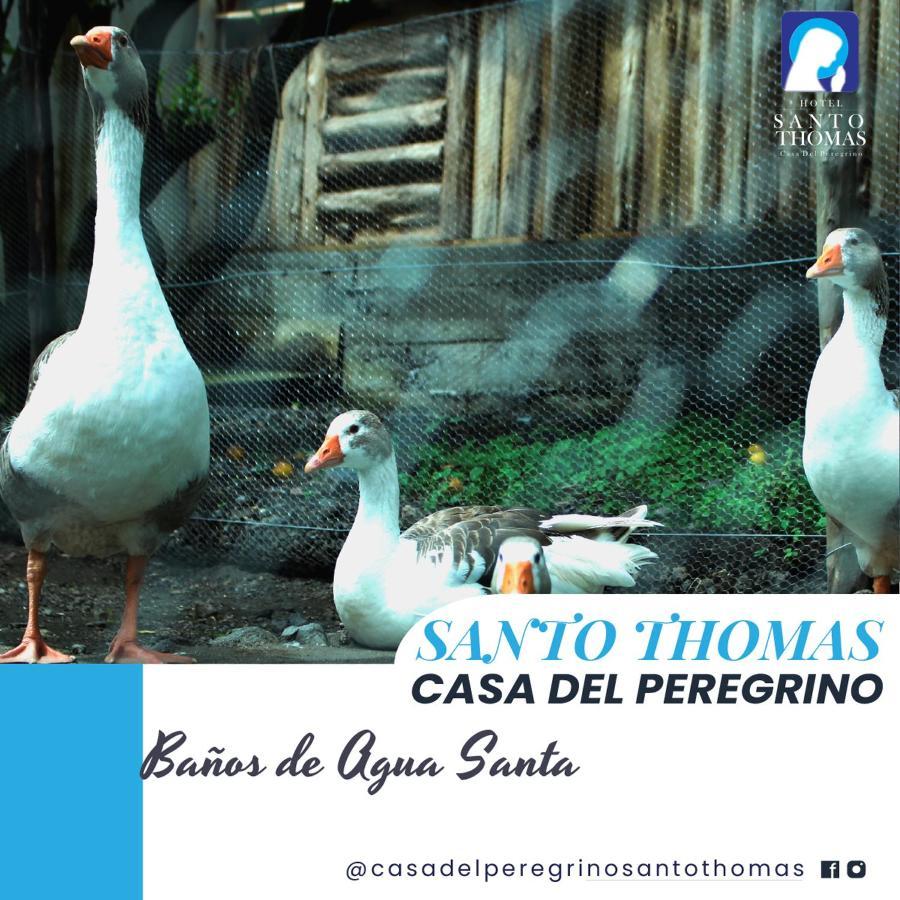 Hotel Casa del Peregrino Santo Thomas Baños Esterno foto