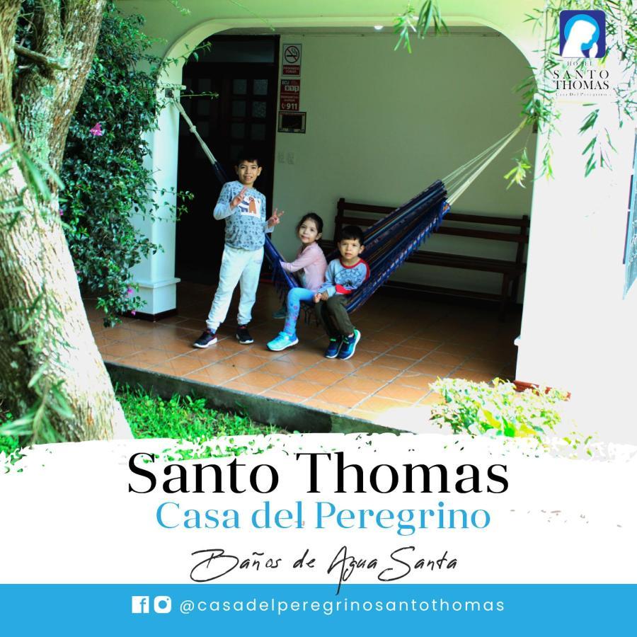 Hotel Casa del Peregrino Santo Thomas Baños Esterno foto