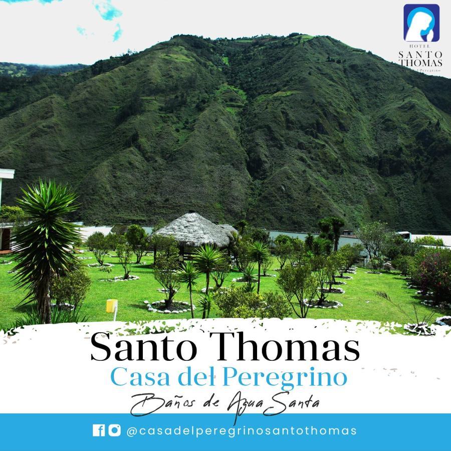 Hotel Casa del Peregrino Santo Thomas Baños Esterno foto