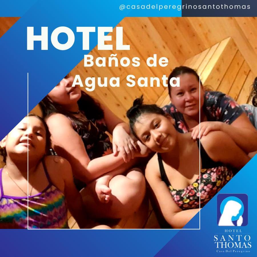 Hotel Casa del Peregrino Santo Thomas Baños Esterno foto